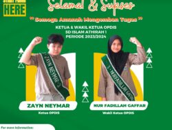 Zayn Neymar-Nurfadillah Gaffar Terpilih Sebagai Ketua dan Wakil Ketua OPDIS SD Islam Athirah 1 Makassar Periode 2023/2024