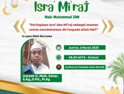 Isra Mi’raj di SD Islam Athirah 1 Makassar, Wakasek Keagamaan: Jadilah Generasi yang Beriman dan Bertakwa