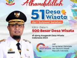 51 Desa Wisata Sulsel Masuk 500 Besar Anugerah Desa Wisata Indonesia Kemenparekraf