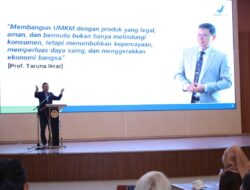 Taruna Ikrar : Bersama APKLI-P, BPOM Perluas Pendampingan Legalitas bagi Pelaku UMKM