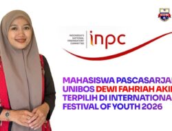 Dari Alumni S1 Hingga Panggung Global, Mahasiswa Pascasarjana UNIBOS Dewi Fahriah Akib Terpilih di International Festival of Youth 2026 