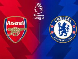 Arsenal vs Chelsea Hari Ini: Prediksi Skor, Susunan Pemain dan Duel Panas Arteta vs Xabi Alonso
